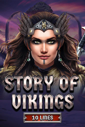 Story Of Vikings 10 Lines Edition бесплатная демо игра | Вулкан Вегас Казахстан без регистрации