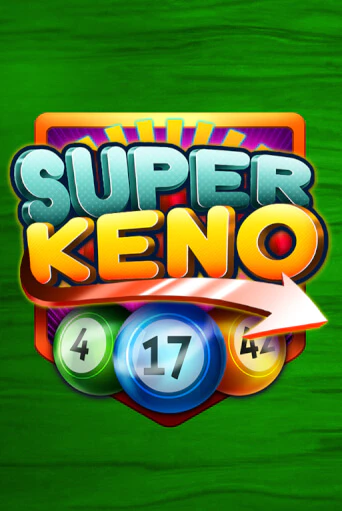 Super Keno бесплатная демо игра | Вулкан Вегас Казахстан без регистрации