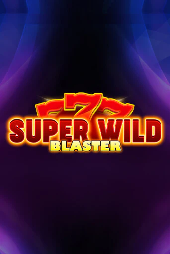 Super Wild Blaster бесплатная демо игра | Вулкан Вегас Казахстан без регистрации