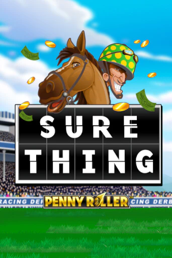 Sure Thing - Penny Roller бесплатная демо игра | Вулкан Вегас Казахстан без регистрации