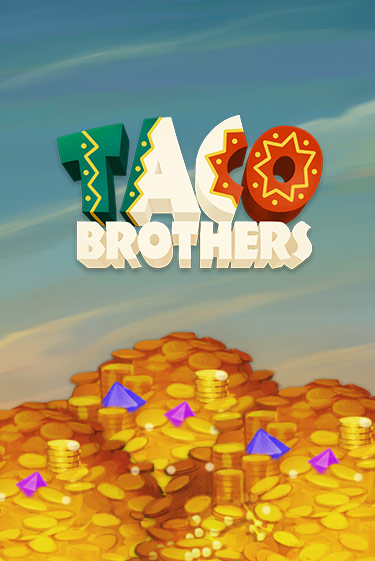 Taco Brothers бесплатная демо игра | Вулкан Вегас Казахстан без регистрации