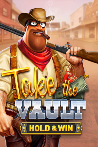 Take the Vault - Hold & Win бесплатная демо игра | Вулкан Вегас Казахстан без регистрации