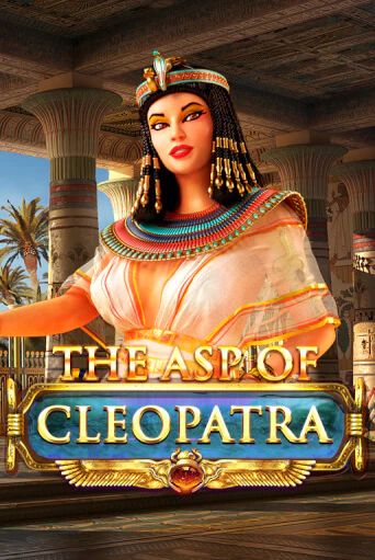 The Asp of Cleopatra бесплатная демо игра | Вулкан Вегас Казахстан без регистрации