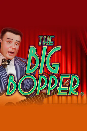 The Big Bopper® бесплатная демо игра | Вулкан Вегас Казахстан без регистрации