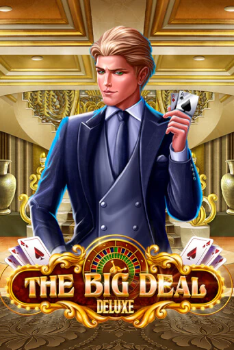 The Big Deal Deluxe бесплатная демо игра | Вулкан Вегас Казахстан без регистрации