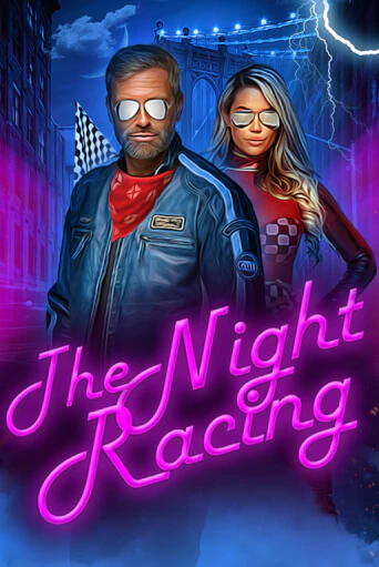 The Night Racing бесплатная демо игра | Вулкан Вегас Казахстан без регистрации
