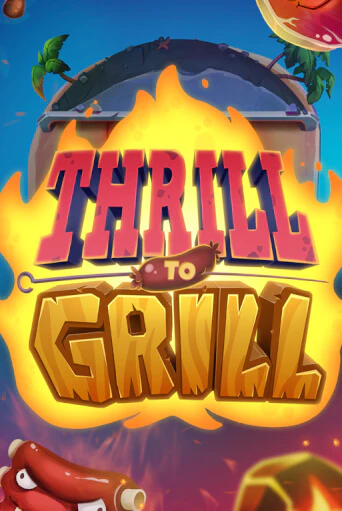 Thrill to Grill бесплатная демо игра | Вулкан Вегас Казахстан без регистрации
