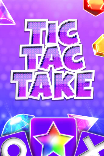 Tic Tac Take бесплатная демо игра | Вулкан Вегас Казахстан без регистрации