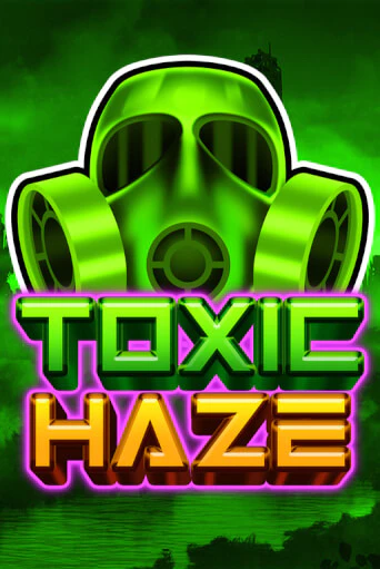 Toxic Haze бесплатная демо игра | Вулкан Вегас Казахстан без регистрации