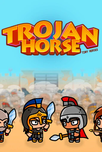 Trojan Horse Tiny Heroes бесплатная демо игра | Вулкан Вегас Казахстан без регистрации