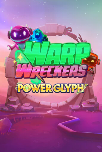 Warp Wreckers Power Glyph бесплатная демо игра | Вулкан Вегас Казахстан без регистрации