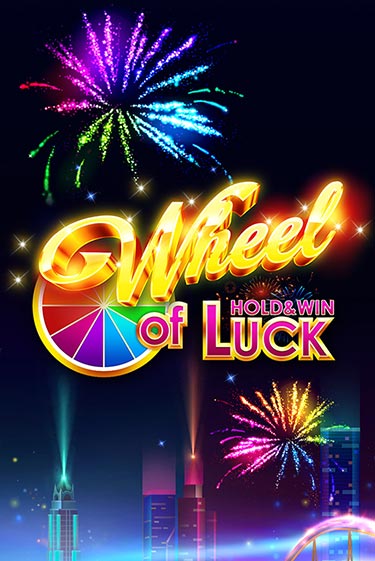 Wheel of Luck: Hold & Win бесплатная демо игра | Вулкан Вегас Казахстан без регистрации