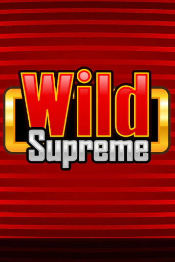 Wild Supreme бесплатная демо игра | Вулкан Вегас Казахстан без регистрации