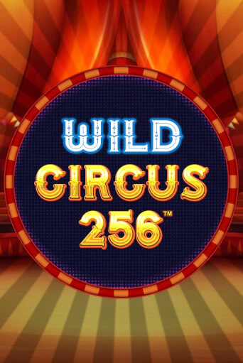 Wild Circus 256 бесплатная демо игра | Вулкан Вегас Казахстан без регистрации