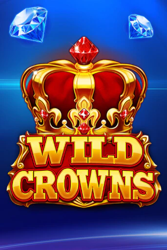 Wild Crowns бесплатная демо игра | Вулкан Вегас Казахстан без регистрации