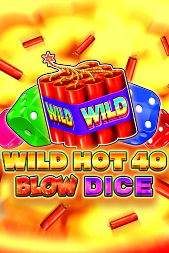 Wild Hot 40 Blow Dice бесплатная демо игра | Вулкан Вегас Казахстан без регистрации