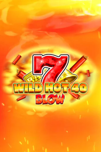 Wild Hot 40 Blow бесплатная демо игра | Вулкан Вегас Казахстан без регистрации