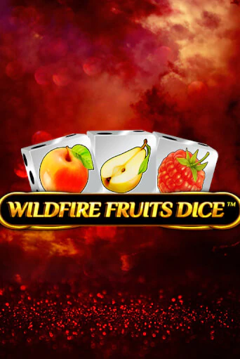 Wildfire Fruits Dice бесплатная демо игра | Вулкан Вегас Казахстан без регистрации
