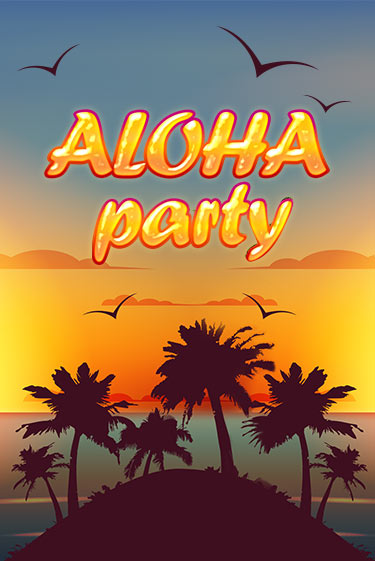 Aloha Party бесплатная демо игра | Вулкан Вегас Казахстан без регистрации