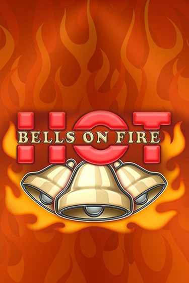 Bells on Fire Hot бесплатная демо игра | Вулкан Вегас Казахстан без регистрации