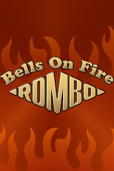 Bells on Fire Rombo бесплатная демо игра | Вулкан Вегас Казахстан без регистрации