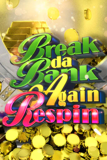 Break da Bank Again Respin бесплатная демо игра | Вулкан Вегас Казахстан без регистрации