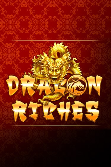 Dragon Riches бесплатная демо игра | Вулкан Вегас Казахстан без регистрации