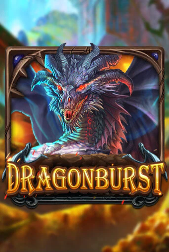 Dragonburst бесплатная демо игра | Вулкан Вегас Казахстан без регистрации