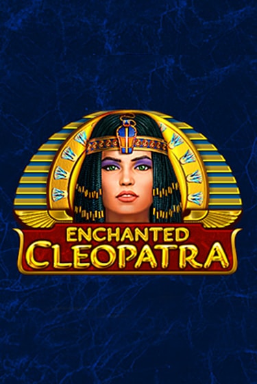 Enchanted Cleopatra бесплатная демо игра | Вулкан Вегас Казахстан без регистрации