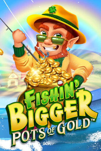 Fishin' Bigger Pots Of Gold™ бесплатная демо игра | Вулкан Вегас Казахстан без регистрации