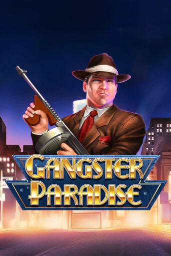Gangster Paradise бесплатная демо игра | Вулкан Вегас Казахстан без регистрации