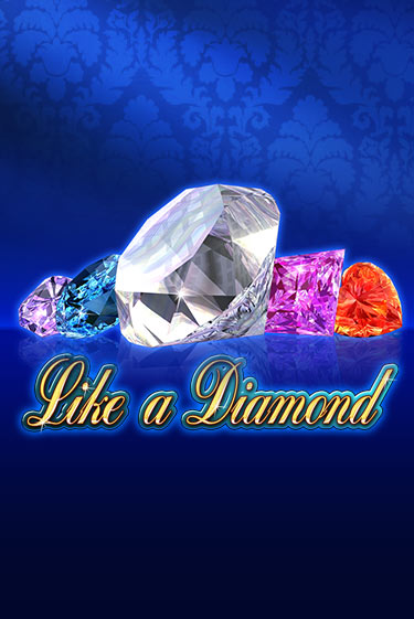 Like A Diamond бесплатная демо игра | Вулкан Вегас Казахстан без регистрации