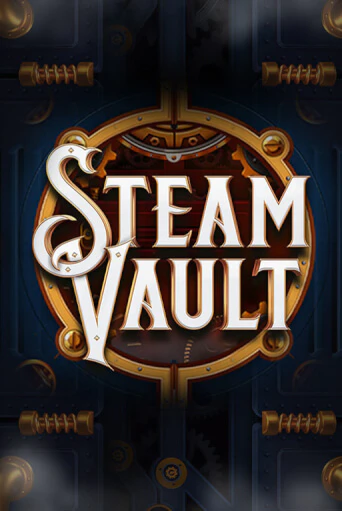 Steam Vault бесплатная демо игра | Вулкан Вегас Казахстан без регистрации