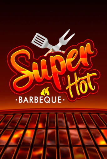 Super Hot BBQ 50 бесплатная демо игра | Вулкан Вегас Казахстан без регистрации